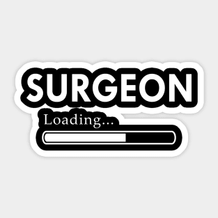 Surgeon Loading - Surgeon Student Sticker